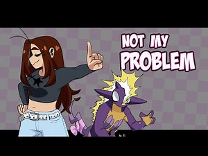 Not my problem // animation meme