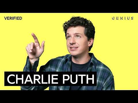 Charlie Puth "Beat Yourself Up" Lyrics & Meaning | Genius Verified