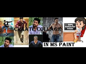 how to make collage in ms paint || iipl computer tricks
