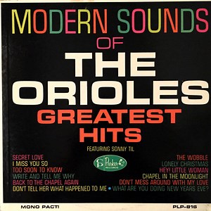 The Orioles - Modern Sounds Of The Orioles Greatest Hits
