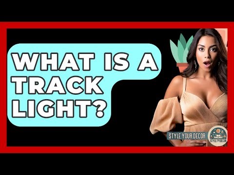 What Is A Track Light? - Style Your Decor