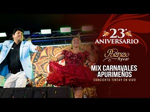 Porfirio Ayvar Ft. Magda La voz Sensual - Mix Carnavales Apurimeños (23° Aniv. En Vivo 2023)