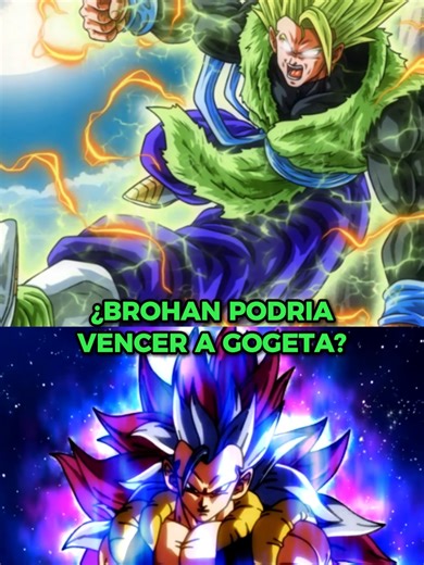 ¿Brohan vs Gogeta? Quién Ganaría el Combate