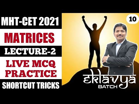 Live MCQ Practice Lecture-2 | Matrices For MHT-CET 2021 Eklavya Batch Maharashtra | Dinesh Sir
