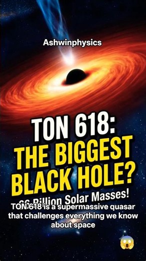 Meet TON 618, the most massive known black hole in the universe 🌌💀#shorts #space #ton618 #physics