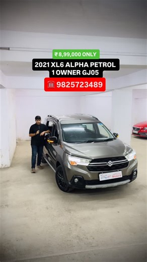 🏭 𝕄𝕒𝕜𝕖 :-MARUTI SUZUKI 🛑REJ. :- GJ05 🚘 𝕄𝕠𝕕𝕖𝕝 :-XL6 🗓 𝕐𝕖𝕒𝕣 :-19-Jul-2021 🚘 𝕍𝕖𝕣𝕤𝕚𝕠𝕟:-SMART HYBRID ALPHA ⛽ 𝔽𝕦𝕖𝕝. :-PETROL ⚙️TRANSMISSION:-MANUAL 🎨 ℂ𝕠𝕝𝕠𝕦𝕣 :MAGMA GREY 👤 𝕆𝕨𝕟𝕖𝕣 :-1 📃 𝕀𝕟𝕤𝕦𝕣𝕒𝕟𝕔𝕖:-4-7-2026 FULL 🎰 𝕂/𝕞. :-71,000 GENUINE 💸 RS :-8,99,000 ☎️ 9825723489 | Topgear Motor