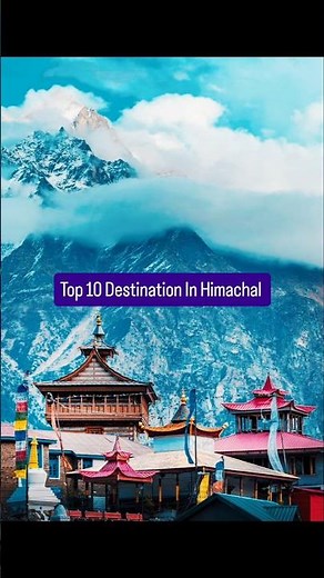 Top 10 Best Places to Visit in Himachal Pradesh 2026 | Shimla, Manali, Spiti, Kasol Travel Guide