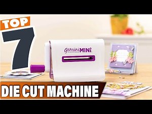 Get Creative with Die Cutting: 7 Best Machines to Consider