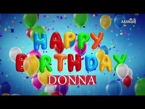 🎉 Donna Happy Birthday 🎶 | Birthday Song 🎂🎉