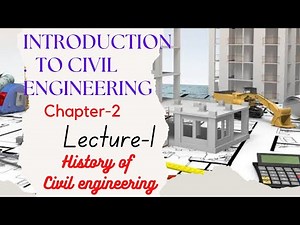 history of civil engineering | civil engineering history | introduction of civil engineeering | aku|