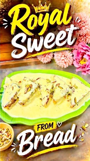 Shahi Tukda Recipe | Bread Se Banaye Royal Dessert 😍 | Easy Indian Sweet Recipe