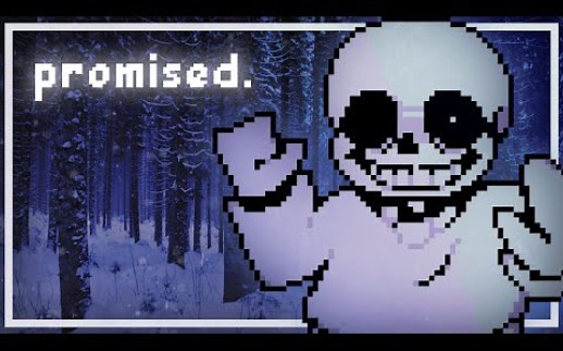 [UNDERTALE] - promised. | COVER
