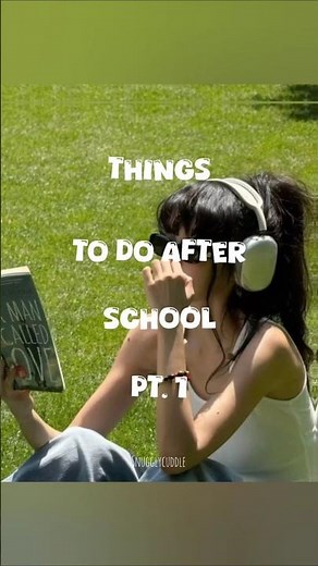 🍰:after school things to do 🍦🍡| #fypシ #aesthetic #afterschool #thingstodo | @snugglycuddle