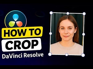 Crop Any Video in DaVinci Resolve in Seconds