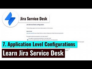 Jira Service Desk - Application level configurations