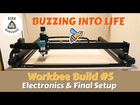 Building A Workbee Z1+ CNC Part 5 / Build is Finished