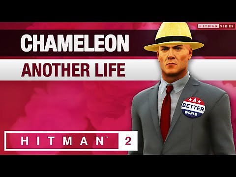 HITMAN 2 Whittleton Creek - "Chameleon" Challenge (Another Life)