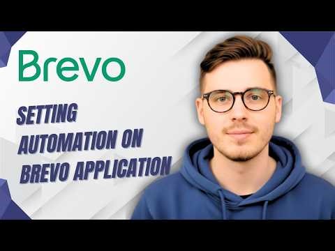 How To Setting Automation On Brevo Application [2026 Guide]