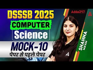 DSSSB TGT Computer Science Classes | DSSSB Computer PYQ | Computer Science Mock-10 | By Sahana Ma'am