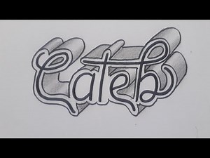 3d Drawing Calligraphy Name Caleb On Paper / How To Draw Easy Art For Beginners Step By Step