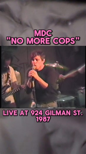 Channel 80 | Hardcore punk icons MDC play "No More Cops" live at 924 Gilman St. in Berkeley in 1987. #mdc #hardcorepunk #80spunk #80shardcore... | Instagram