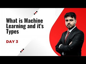 What is Machine learning and its types