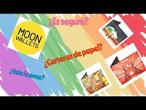 Moon wallets¿Es seguro?¿Vale la pena?¿Carteras de papel?