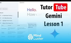 Mind Luster - Learn Google Gemini Lesson 1 Accessing Gemini