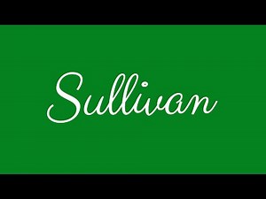 Learn how to Sign the Name Sullivan Stylishly in Cursive Writing