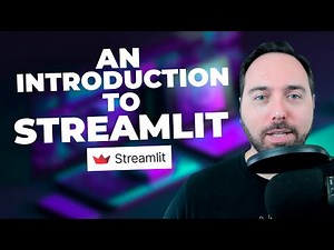 An Introduction to Streamlit
