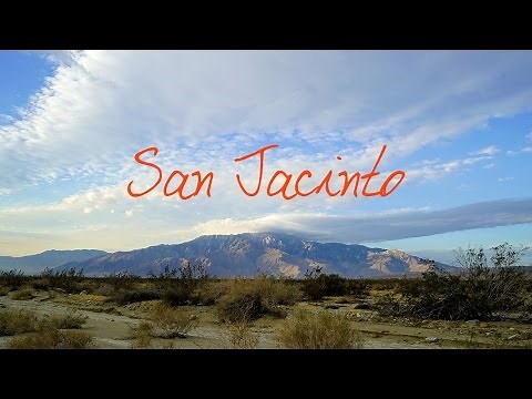 San Jacinto ~ Wander List