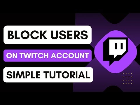 How to Block Users on Twitch