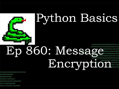 Python Basics Tutorial Create Your Own Message Encryption Program || Data Encryption