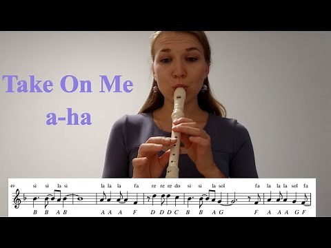 a-ha - Take On Me - Recorder tutorial + Sheet music