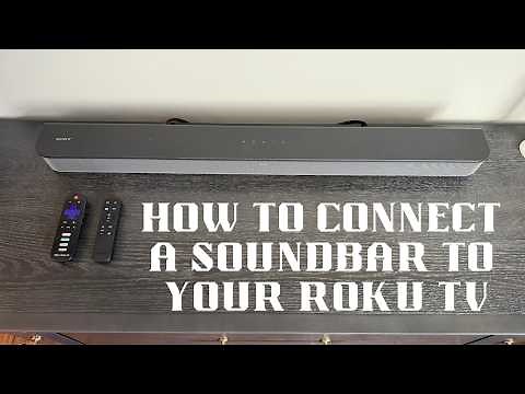 How to Connect a Soundbar to Your Roku TV