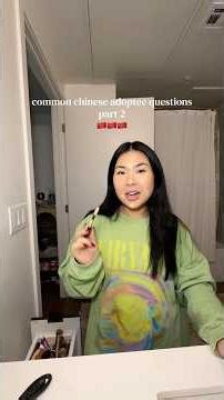 common questions as a Chinese adoptee 🇨🇳 #chineseadoptee #onechildpolicy #asianamerican #adoption