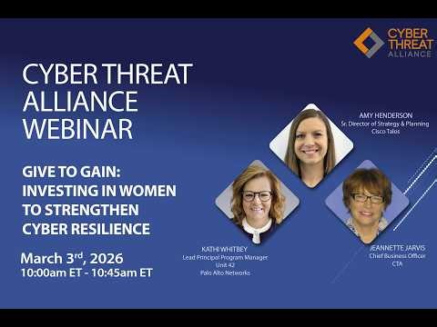 CTA Webinar - Give to Gain: Investing in Women to Strengthen Cyber Resilience