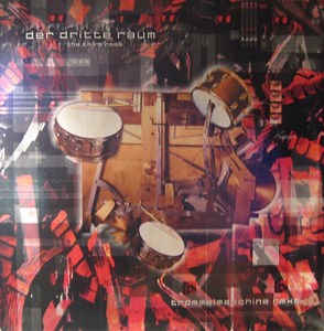 Der Dritte Raum - Trommelmaschine (Remixes)
