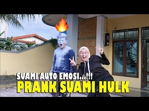 PRANK SUAMI. PURA PURA KASIH SURPRISE PERNIKAHAN. ENDING NYA JADI HULK. AUTO EMOSI..