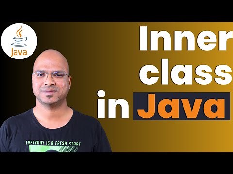 #4.7 Java Tutorial | Inner class