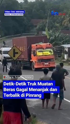 FIN.CO.ID | Detik-Detik Truk Muatan Beras Gagal Menanjak dan Terbalik di Pinrang Laka Lantas terjadi di Jalan Poros Kabupaten Pinrang–Parepare,... | Instagram