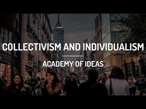 Collectivism and Individualism