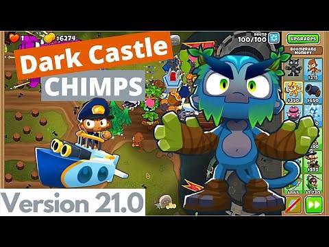 Dark Castle CHIMPS Guide - BTD6