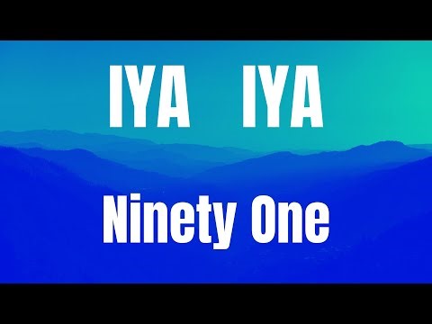 IYA IYA || Ninety One || Kazakh(ROMANIZED) || Lyrics