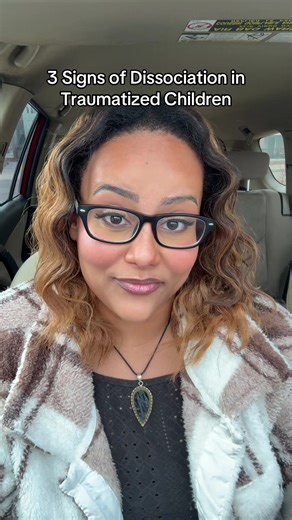 3 Signs of Dissociation in Traumatized Children