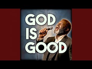 God is Good All the Time