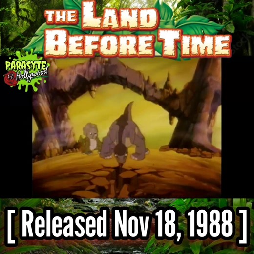 🎉 The Land Before Time - 37 YEARS. 🎬 Released Nov 18, 1988. 👥 Did you like the movie⁉️ 🌹 Only two cartoon classics have made me cry - Bambi 1942 and The Land Before Time. Such a heart-warning friendship, beautiful story and fun adventure. | Parasyte Of Hollywood