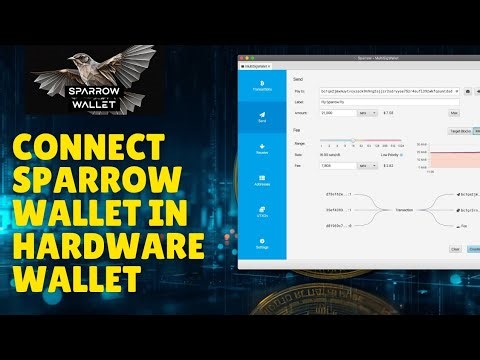 How to Connect Sparrow Wallet in Hardware Wallet 2026?