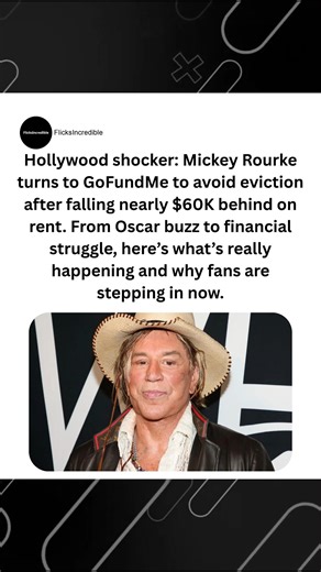 Oscar-nominated actor Mickey Rourke, 73, is facing a serious housing crisis after falling nearly $60,000 behind on rent for his Los Angeles home. In December 2025, Rourke was served a three-day eviction notice demanding he pay the $59,100 he allegedly owes or vacate the property. With that looming threat, a GoFundMe campaign titled “Help Mickey Rourke Stay in His Home” was launched on January 4, 2026, by his friend and management team member Liya-Joelle Jones, with Rourke’s full permission. The 