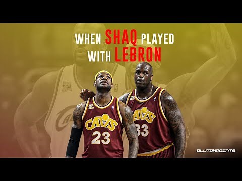 Shaq and LeBron James Best Moments In Cleveland